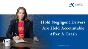 Hold Negligent Drivers Accountable After a Crash