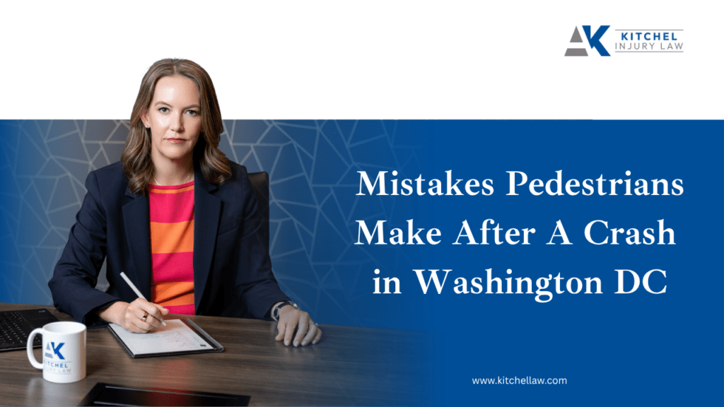 Mistakes Pedestrians Make After a Crash in Washington DC