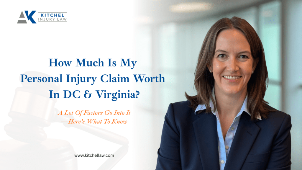 How Much Is My Personal Injury Claim Worth in DC & Virginia?