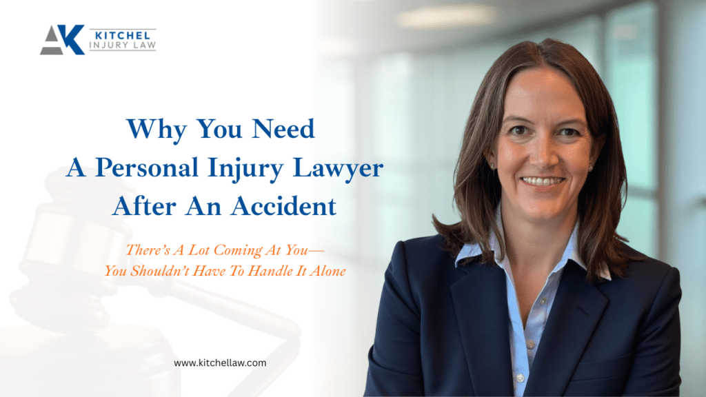 Why You Need a Personal Injury Lawyer After an Accident